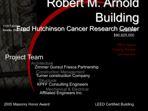 Robert M. Arnold Building Fred Hutchinson Cancer Research Center Project Team