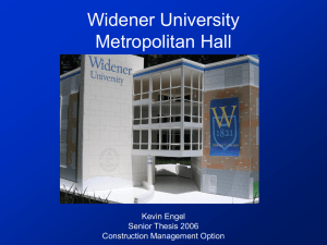 Widener University Metropolitan Hall Kevin Engel Senior Thesis 2006