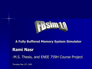 FBSim: A Fully Buffered Memory System Simulator