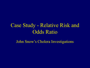 Relative Risks Odds Ratios - John Snow's Cholera Investigations
