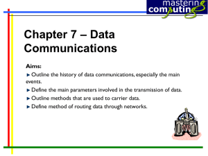 – Data Chapter 7 Communications