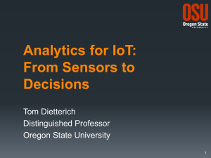 Analytics for IoT: From Sensors to Decisions Tom Dietterich