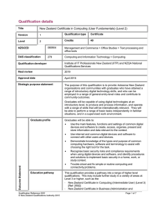 Qualification details  New Zealand Certificate in Computing (User Fundamentals) (Level 2)