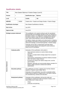 Qualification details  New Zealand Diploma in Fashion Design (Level 6)