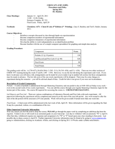 CHEM 1471 (CRN 21899) Procedures and Policy Spring 2011 Dr. Buckley