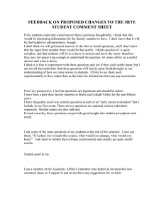 Feedback on the Changes to the SRTE Comment Sheet Questions Proposed by the Academic Affairs Committee and Presented at the Friday, January 28,