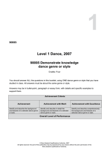 1 Level 1 Dance, 2007 90005 Demonstrate knowledge dance genre or style