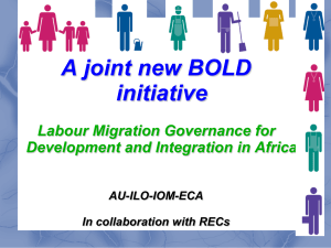 A joint new BOLD initiative . Labour Migration Governance for