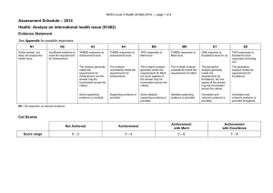 – 2014 Assessment Schedule Health: Analyse an international health issue (91462) Evidence Statement