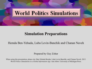 Simulation Preparations Hemda Ben-Yehuda, Luba Levin-Banchik and Chanan Naveh