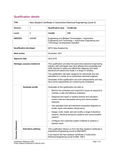 Qualification details  New Zealand Certificate in Automotive Electrical Engineering (Level 4)