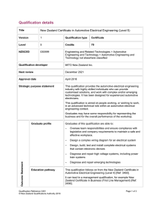 Qualification details  New Zealand Certificate in Automotive Electrical Engineering (Level 5)