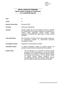 METAL SURFACE FINISHING Apply surface coatings for production on a manufacturing site
