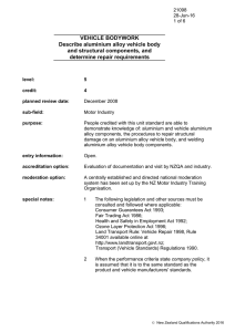 VEHICLE BODYWORK Describe aluminium alloy vehicle body and structural components, and