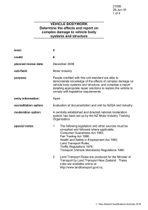 VEHICLE BODYWORK Determine the effects and report on systems and structure