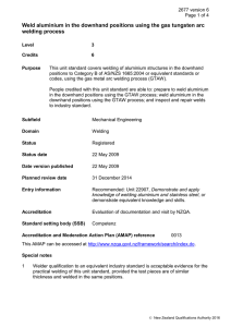 Weld aluminium in the downhand positions using the gas tungsten... welding process