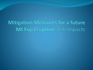 12647866_Mitigation Measures for a future Mt Fuji Eruption - 29 Nov 2013_TW.pptx (4.152Mb)