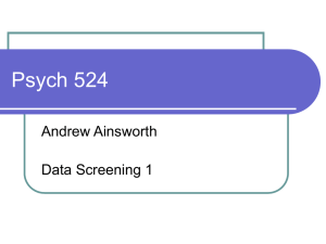 Psych 524 Andrew Ainsworth Data Screening 1