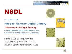NSDL National Science Digital Library “Resources for In-Depth Learning” An update on the