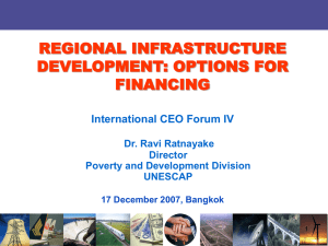 Regional infrastructure development options for financing,  Ravi Ratnayake (Director, Poverty and Development Division, UN-ESCAP)