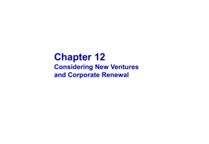 Chapter 12 Considering New Ventures and Corporate Renewal