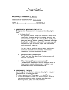 Assessment Report July 1, 2009 - June 30, 2010 PROGRAM(S) ASSESSED ASSESSMENT COORDINATOR