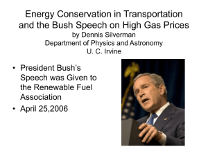 Energy Conservation in Transportation and the Bush Speech on High Gas Prices (powerpoint) by Dennis Silverman