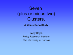 Seven (plus or minus two) Clusters, A Monte Carlo Study