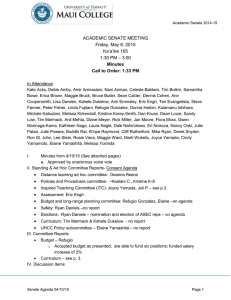 ACADEMIC SENATE MEETING Friday, May 8, 2015 Ka’a’ike 105