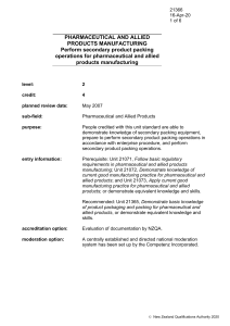 PHARMACEUTICAL AND ALLIED PRODUCTS MANUFACTURING Perform secondary product packing