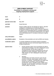 EMPLOYMENT SUPPORT Contribute to workplace training and ongoing employment support