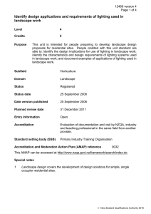 Identify design applications and requirements of lighting used in landscape work