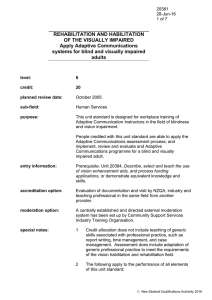 REHABILITATION AND HABILITATION OF THE VISUALLY IMPAIRED Apply Adaptive Communications