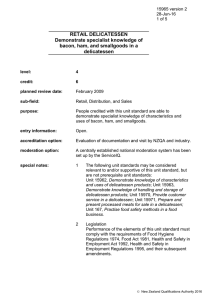 RETAIL DELICATESSEN Demonstrate specialist knowledge of bacon, ham, and smallgoods in a delicatessen