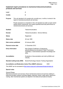 Implement repair procedures to mechanical telecommunications products and services