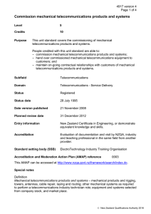 Commission mechanical telecommunications products and systems