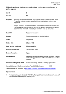 Maintain and operate telecommunications systems and equipment in polar regions