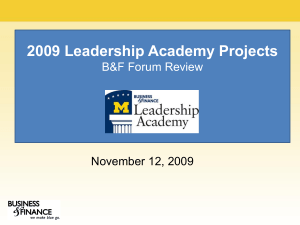 2009 Leadership Academy Projects B&amp;F Forum Review November 12, 2009