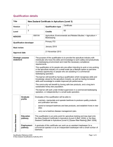 Qualification details  New Zealand Certificate in Apiculture (Level 3)