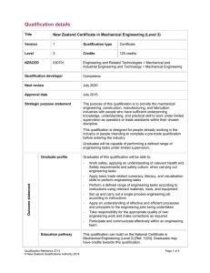 Qualification details  New Zealand Certificate in Mechanical Engineering (Level 3)