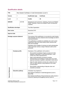 Qualification details  New Zealand Certificate in Credit Administration (Level 3)