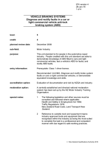 VEHICLE BRAKING SYSTEMS Diagnose and rectify faults in a car or