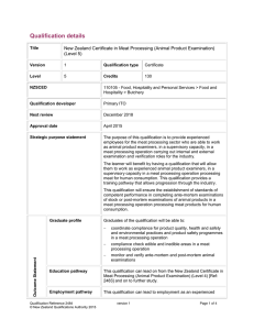 Qualification details  New Zealand Certificate in Meat Processing (Animal Product Examination)