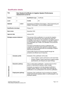 Qualification details  New Zealand Certificate in Irrigation System Performance Assessment (Level 4)