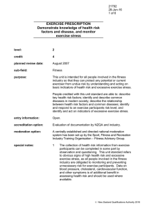 EXERCISE PRESCRIPTION Demonstrate knowledge of health risk factors and disease, and monitor