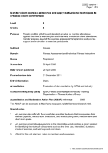 Monitor client exercise adherence and apply motivational techniques to
