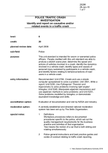 POLICE TRAFFIC CRASH INVESTIGATION Identify and report on causative and/or