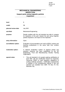 MECHANICAL ENGINEERING INSPECTION Inspect parts using magnetic particle inspection