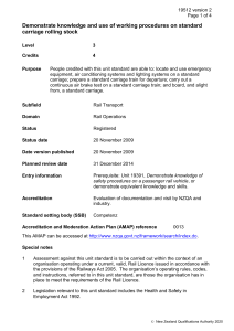 Demonstrate knowledge and use of working procedures on standard