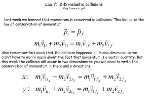 Lab 7:  2-D inelastic collisions